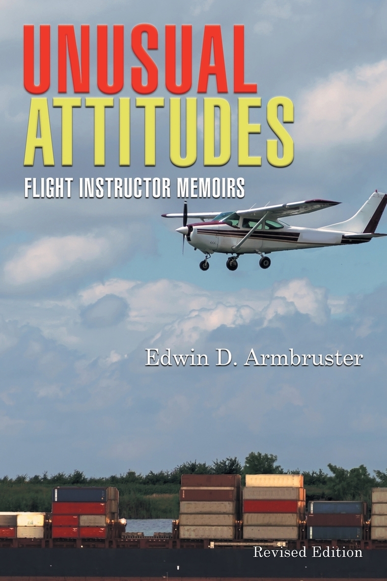 Unusual Attitudes by Edwin Armbruster (Ebook) - Read free for 30 days