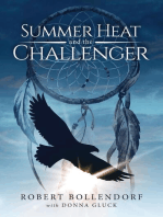 Summer Heat And The Challenger
