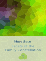 Facets of the Family Constellation -- Volume 1: Facets of the Family Constellation