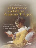 O Romance de Adultério e o Realismo Trágico: Um Estudo de Madame Bovary e Anna Kariênina