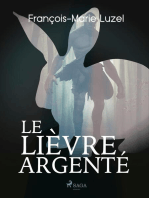 Le Lièvre Argenté