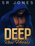 Deep: Raw Heroes, #4