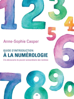 Guide d’introduction à la numérologie: À la découverte du pouvoir extraordinaire des nombres