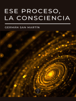 Ese proceso, la consciencia