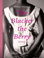 The Blacker the Berry