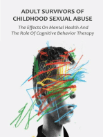 Adult Survivors of Childhood Sexual Abuse The Effects On Mental Health And The Role Of Cognitive Behavior Therapy