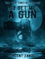 Go Get Me a Gun