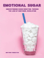 Emotional Sugar Understanding Sugar Addiction, Through the Lens of Emotional Regulation