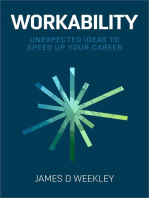 Workability: Unexpected ideas to speed up your career