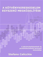 A kötvénykereskedelem egyszerű megközelítése: A kötvénybefektetések és portfóliókezelésük bevezető útmutatója