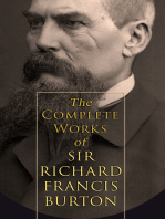 The Complete Works of Sir Richard Francis Burton (Illustrated & Annotated Edition)