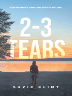 2: 3 Tears: One Woman's Dauntless Pursuit of Love