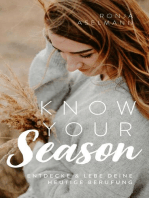 Know your Season - entdecke & lebe deine heutige Berufung