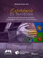 Experiência de travessia: Marcos da espiritualidade de Marcelino Champagnat e dos primeiros Irmãos Maristas