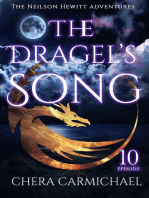 The Dragel's Song: Episode 10: Neilson Hewitt, #10