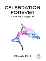 Celebration Forever: Happiness, Life, Art of Joy & Happy Life, #1