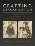 Crafting Minoanisation: Textiles, Crafts Production and Social Dynamics in the Bronze Age southern Aegean