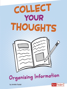 Collect Your Thoughts: Organizing Information