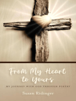 From My Heart to Yours: My Journey with God Through Poetry