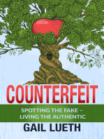 Counterfeit: Spotting the Fake - Living the Authentic