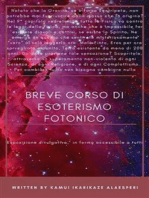 Breve Corso di Esoterismo Fotonico: Esposizione divulgativa, accessibile a tutti