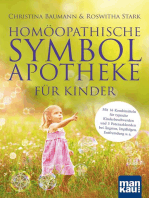 Homöopathische Symbolapotheke für Kinder: Mit 16 Kombimitteln für typische Kinderbeschwerden und 5 Potenzakkorden bei Ängsten, Impffolgen, Entfremdung u. a.