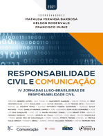 Responsabilidade civil e comunicação: IV Jornadas luso-brasileiras de responsabilidade civil