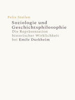 Soziologie und Geschichtsphilosophie: Die Repräsentation historischer Wirklichkeit bei Emile Durkheim