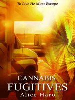 Cannabis Fugitives