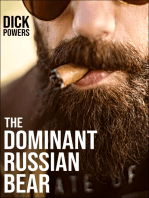 The Dominant Russian Bear