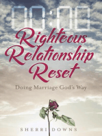 Righteous Relationship Reset: Doing Marriage God's Way