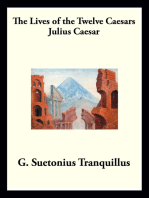 Julius Caesar: The Lives of the Twelve Caesars