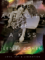 The Audacity of a Kiss: Love, Art, and Liberation