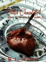 Dutch Chocolate4, Home Is Where the Heart Is