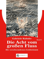 Die Acht vom großen Fluss, Bd. 6