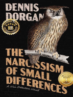 The Narcissism of Small Differences: A Noir Detective Novel