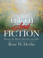 Truth and Fiction: Essays & Short Stories on Life