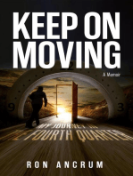 Keep On Moving: My Journey in the Fourth Quarter