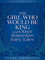 The Girl Who Would Be King and Other Romanian Fairy Tales