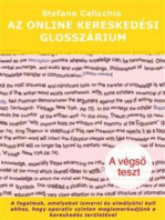 Az online kereskedési glosszárium: A fogalmak, amelyeket ismerni és elmélyülni kell ahhoz, hogy operatív szinten megismerkedjünk a kereskedés területével