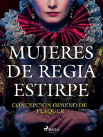 Mujeres de regia estirpe