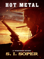 Hot Metal: A Western Story