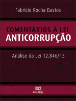 Comentários à Lei Anticorrupção: Análise da Lei 12.846/13