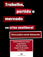 Trabalho, partido e mercado na crise neoliberal: Novo projeto social-democrata
