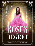 Roses Of Regret: Grimm Academy Series, #14