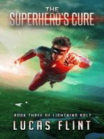 The Superhero's Cure: Lightning Bolt, #3