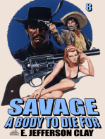 Savage 08: A Body to Die For (A Clint Savage Adult Western)