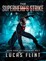 The Superhero's Strike: Lightning Bolt, #4