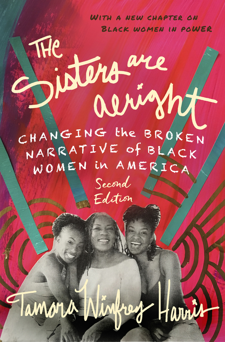 750px x 1140px - The Sisters Are Alright, Second Edition by Tamara Winfrey Harris - Ebook |  Scribd