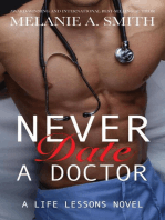 Never Date a Doctor: Life Lessons